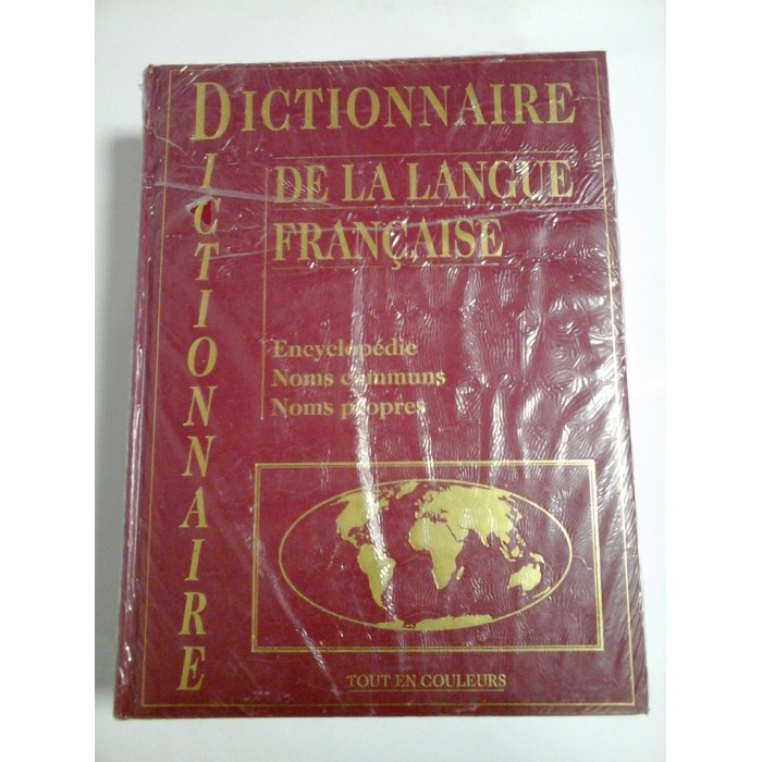 DICTIONNAIRE  DE  LA  LANGUE  FRANCAISE  Encyclopedie; Noms communs; Noms propres  (Tout en couleurs) -